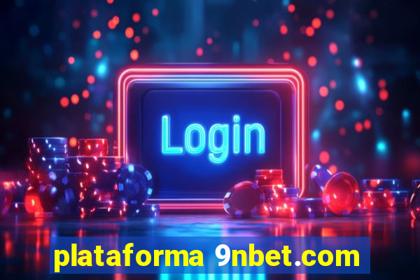 plataforma 9nbet.com